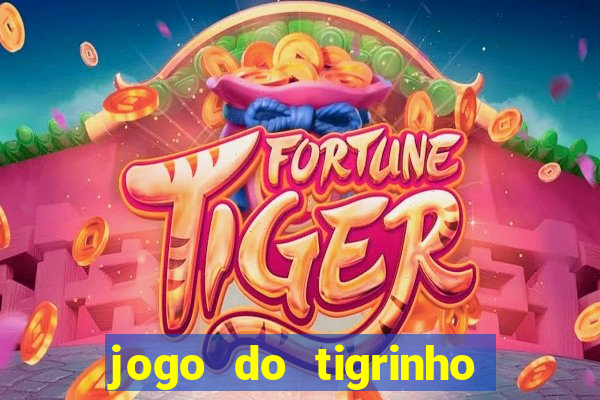 jogo do tigrinho aposta 5 reais